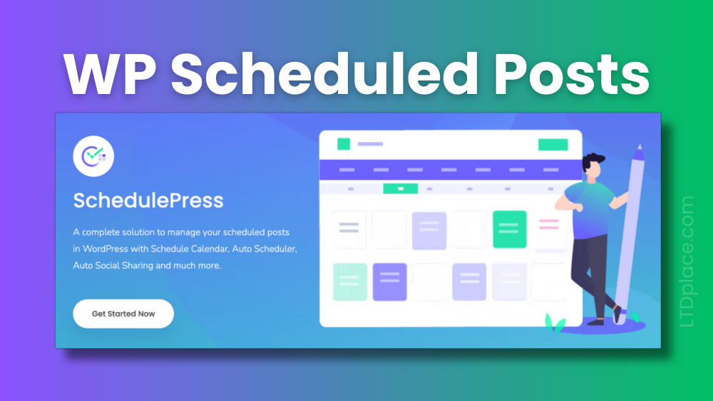 WP Scheduled Posts - LTD PLACE